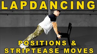 Lap Dancing Positions Tutorial 'THE BASICS' - (for male strippers)