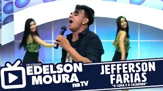 Jefferson Farias - A Cama e O Cachorro | Edelson Moura na TV 102
