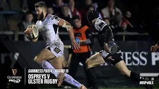 Guinness PRO14 Round 15 Highlights: Ospreys v Ulster Rugby