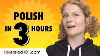 Learn Polish in 3 Hours: Basics of Polish Speaking for Beginners