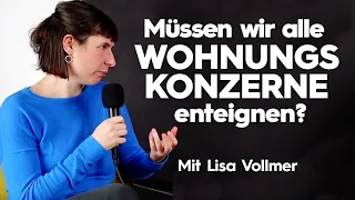 Wie wir die Wohnungskrise überwinden | mit Lisa Vollmer (Jacobin Talks)