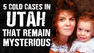 5 Cold Cases in UTAH that Remain Mysterious