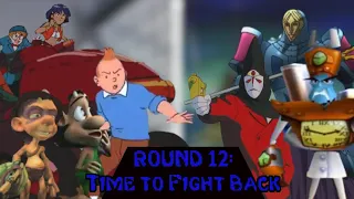 Worst Heroes and Villains War Ever Round 12: Time to Fight Back Part 3 of 3