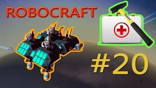 Развитие в Robocraft #20. Рождение медика.