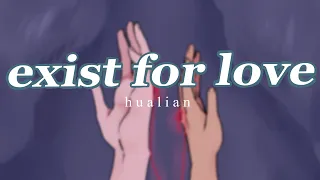 hualian - exist for love