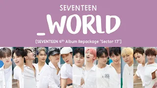 [LYRICS/가사] SEVENTEEN (세븐틴) - _WORLD [4th Album Repackage 'Sector 17']