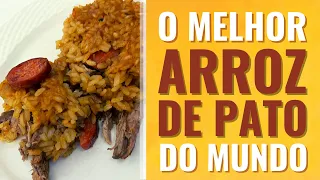 O MELHOR ARROZ DE PATO DO MUNDO!