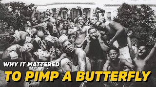 Why It Mattered: Kendrick Lamar - To Pimp A Butterfly