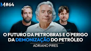 Petróleo: o futuro da Petrobras e os riscos da transição energética | MMakers #64