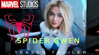 SPIDER - GWEN Trailer #1 | Sabrina Carpenter  | Tom Holland |spider gwen teaser trailer