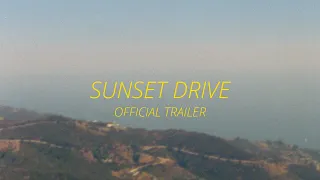 Sunset Drive (Short Film Trailer)