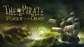 The Pirate : Plague of the Dead Android Gameplay ᴴᴰ