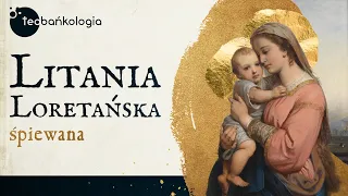 Śpiewana Litania Loretańska, wyk. Aleksandra Nawrot i Natalia Szczoczarz