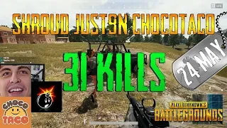 PUBG | Shroud, Just9n, chocoTaco | 31 Kills