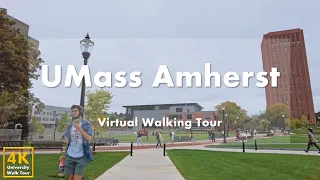 University of Massachusetts Amherst (UMass Amherst) - Virtual Walking Tour [4k 60fps]