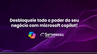 Desbloqueie todo o poder do seu negócio com Microsoft Copilot!