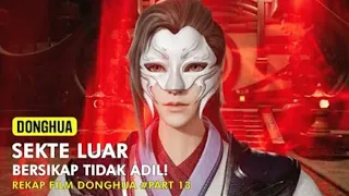 PARA TETUA SEKTE LUAR INGIN DI HABISKAN LORD❗❗ -Alur Cerita Donghua #JSWH PART13