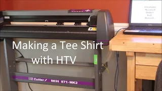 Making a Tee Shirt with HTV