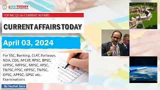 03 April 2024 Current Affairs by GK Today | GKTODAY Current Affairs - 2024