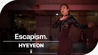 RAYE, 070 Shake - Escapism. | HYEYEON (Choreography)