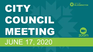 Bloomington City Council, June 17, 2020