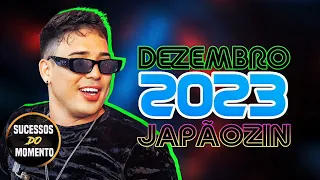 JAPÃOZIN(JAPÃOZINHO) ATUALIZOU REPERTÓRIO NOVO - MÚSICAS NOVAS 2023 DEZEMBRO 2023