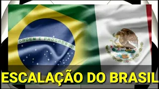 ESCALAÇÃO DO BRASIL | MÉXICO X BRASIL - SEMIFINAL DO FUTEBOL MASCULINO - OLIMPÍADAS DE TÓQUIO 2020