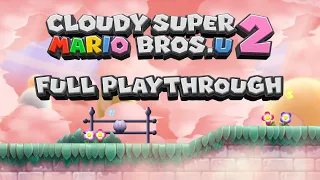 Cloudy Super Mario Bros. U 2 - Full Playthrough (100%)