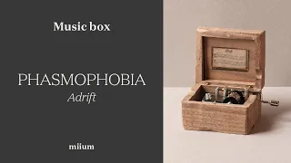 Phasmophobia - Adrift | Hand crack Music Box
