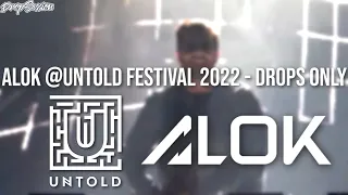 ALOK @Untold Festival 2022 - Drops Only