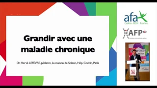 Grandir avec une maladie chronique n°1, par le Dr Lefèvre