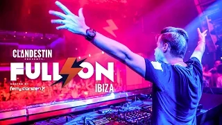 Clandestin pres. Full On Ibiza at Space Ibiza (June 2015)