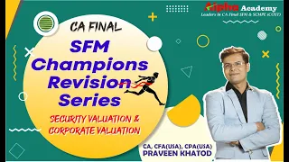 SECURITY VALUATION CORPORATE VALUATION REVISION | SFM Revision CA Final Champions Revision Series