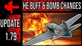 War Thunder - Unofficial 1.79 _Mike10d Patch Notes - HE Buff & Bomb Changes