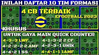 INILAH 10 TIM FORMASI 4 CB TERBAIK EFOOTBALL 2023 MOBILE KHUSUS UNTUK GAYA MAIN QUICK COUNTER