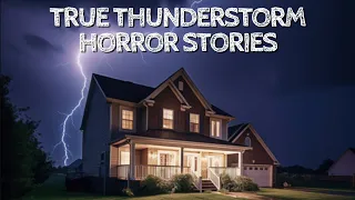 5 True Thunderstorm Horror Stories