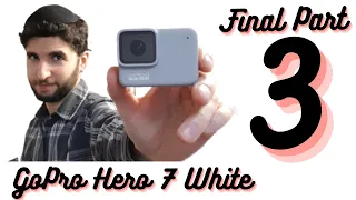 GoPro Hero 7 White Unboxing & Review Is It Worth In 2021 (Part 3)