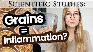 Studies: Do Grains Cause Inflammation? (+ Effects on Health & Weight Loss)