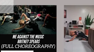 Me Against The Music - Britney Spears (Full choreography)
