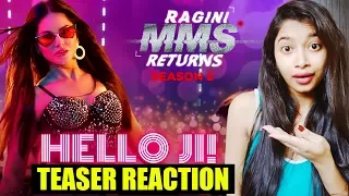 Ragini MMS Returns Season 2 - HelloJi Song Teaser Reaction | Sunny Leone | Ekta Kapoor | ALTBalaji