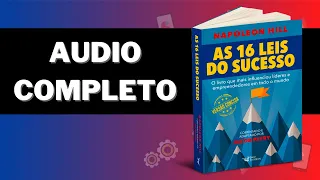AUDIOBOOK COMPLETO - As 16 Leis do Sucesso | Napoleon Hill