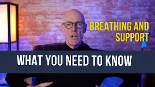 Breathing and Support for Singing - What You Need to Know