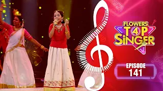 Flowers Top Singer 4 | Musical Reality Show | EP# 141