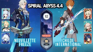 Ver.4.4 Spiral Abyss Floor 12 Neuvillette C0 Freeze & Childe C0 International  ☆9【Genshin Impact】