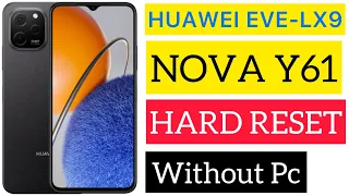 Huawei Nova Y61 EVE-LX9 Hard Reset Without Pc | How to unlock Huawei Nova Y61 by J Mobile Pro in 4K