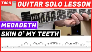 Megadeth - Skin O' My Teeth | GUITAR SOLO LESSON | GUITAR TAB | TUTORIAL #3