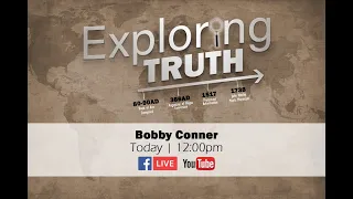 How To Develop A Friendship With God || Bobby Conner || Exploring Truth