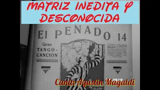 El Penado 14 , matriz inédita , canta A.Magaldi (1931)