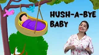 Hush a Bye Baby Song | Nursery Rhymes Lyrics | Songs for Kids | English Rhymes with Action