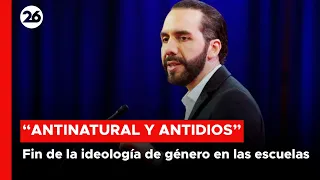 "Cosas contrarias a la naturaleza": Bukele eliminó la ideología de género en las escuelas